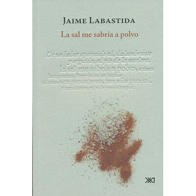 La sal me sabría a polvo