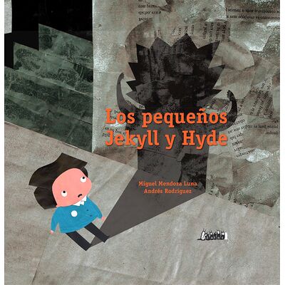 Los pequeños Jekyll y Hyde