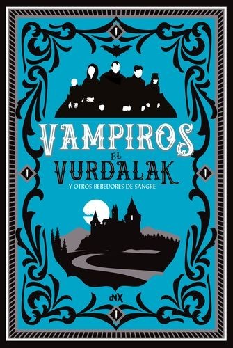 Vampiros El Vurdalak y...