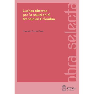 Luchas obreras por la salud...