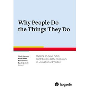 Why People Do the Things...