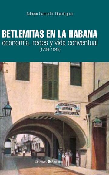 Betlemitas en La Habana:...