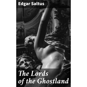 The Lords of the Ghostland