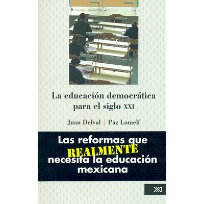 La educación democrática...