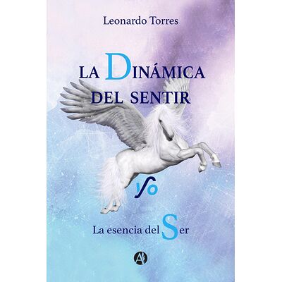 La Dinámica del Sentir y/o...