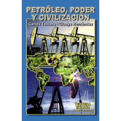 Petróleo, poder y...