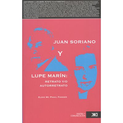 Juan Soriano y Lupe Marín:...