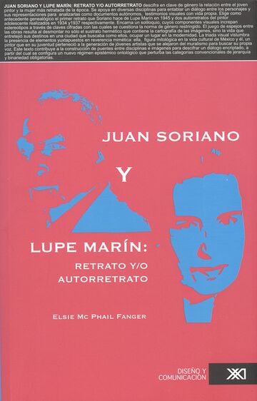 Juan Soriano y Lupe Marín:...