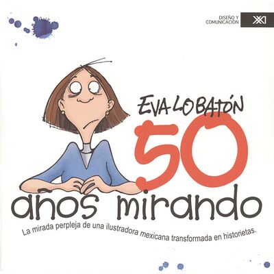50 años mirando. La mirada...