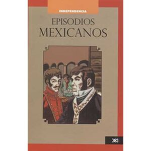 Episodios mexicanos (3 Tomos)
