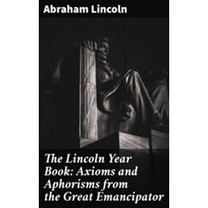 The Lincoln Year Book:...