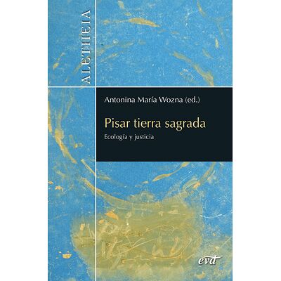Pisar tierra sagrada