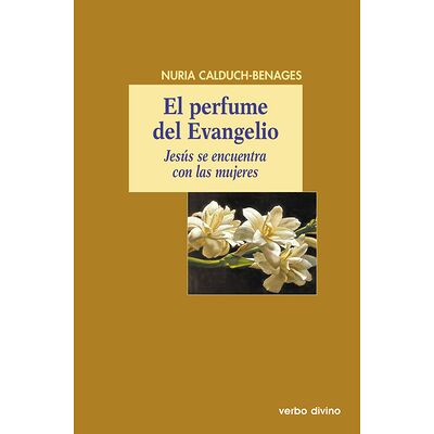 El perfume del Evangelio