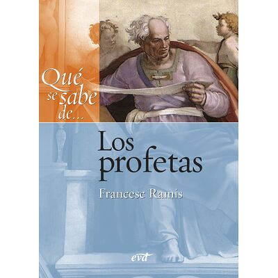 Qué se sabe de... Los profetas