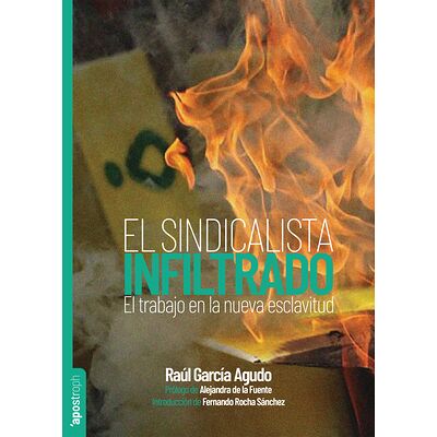 El sindicalista infiltrado