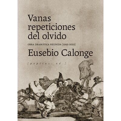 Vanas repeticiones del olvido