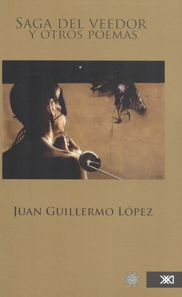 Saga del veedor y otros poemas