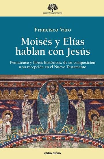 Moisés y Elías hablan con...