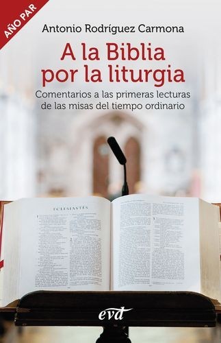 A la Biblia por la liturgia...