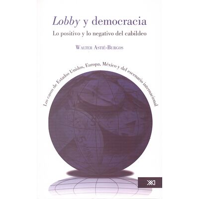 Lobby y democracia. Lo...