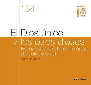 El Dios único y los otros...