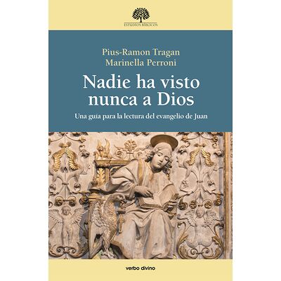 Nadie ha visto nunca a Dios
