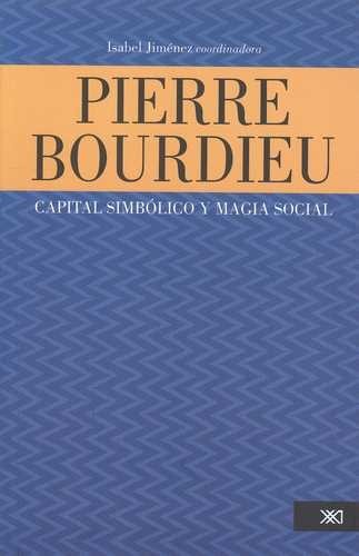 Pierre Bourdieu: Capital...