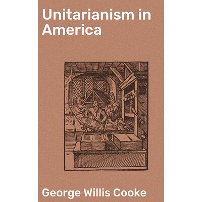 Unitarianism in America