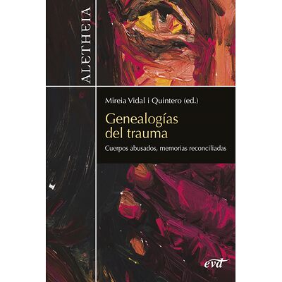 Genealogías del trauma