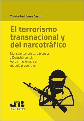 El terrorismo transnacional...