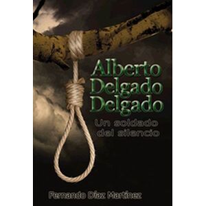 Alberto Delgado Delgado. Un...