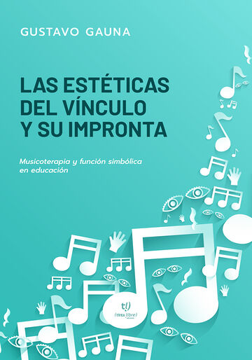 Las estéticas del vínculo y...