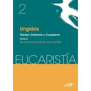 Ungidos (Eucaristía nº 2/2023)