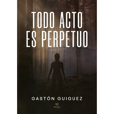 Todo acto es perpetuo