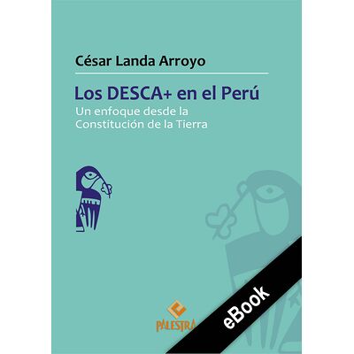 Los DESCA+ en el Perú