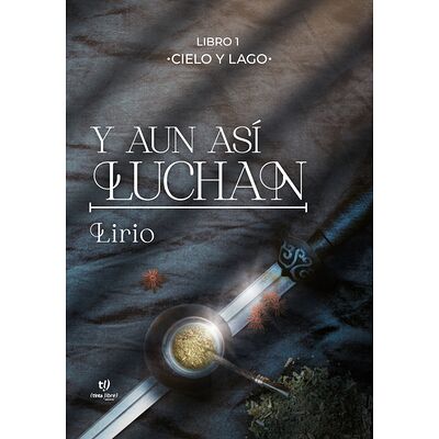 Y aun así luchan