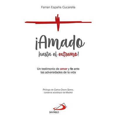 ¡Amado hasta el extremo!