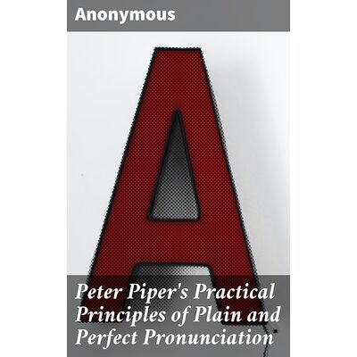 Peter Piper's Practical...