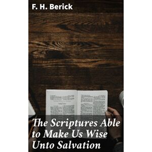 The Scriptures Able to Make...