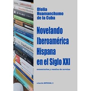 Novelando Iberoamérica...