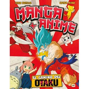 Manga + Anime