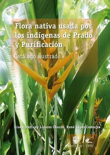 Flora nativa usada por los...