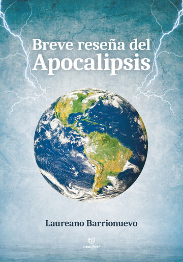 Breve reseña del apocalipsis