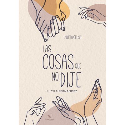 Las cosas que no dije