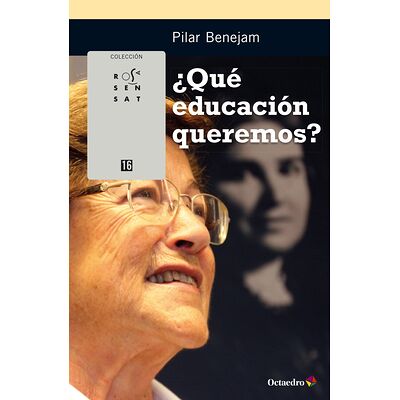 ¿Qué educación queremos?
