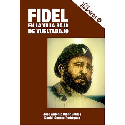 Fidel en la villa roja de...