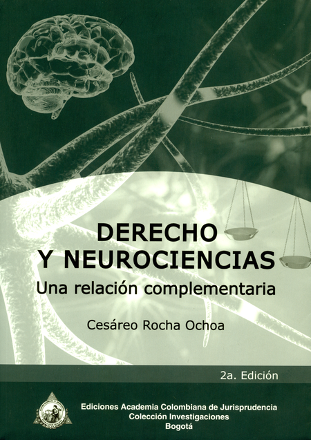 Portada de DERECHO Y NEUROCIENCIAS (2ª ED) UNA RELACION COMPLEMENTARIA