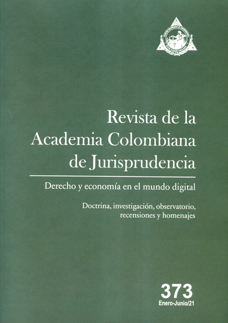 Portada de REV. ACADEMIA COLOMBIANA # 373 DE JURISPRUDENCIA DERECHO Y ECONOMIA EN EL MUNDO DIGITAL