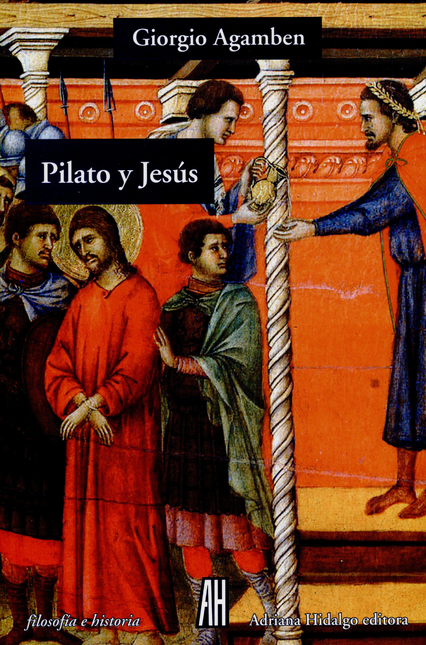 Portada de PILATO Y JESUS de AGAMBEN, Giorgio