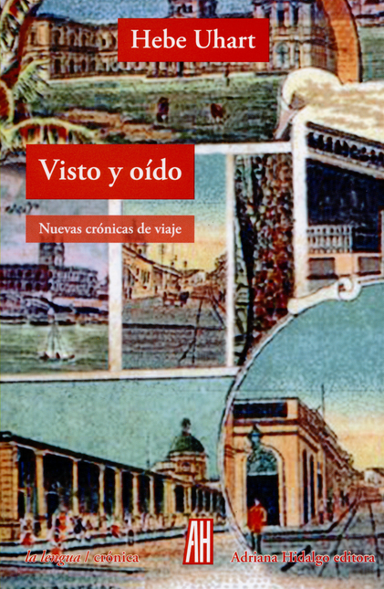 Portada de VISTO Y OIDO NUEVAS CRONICAS DE VIAJE
